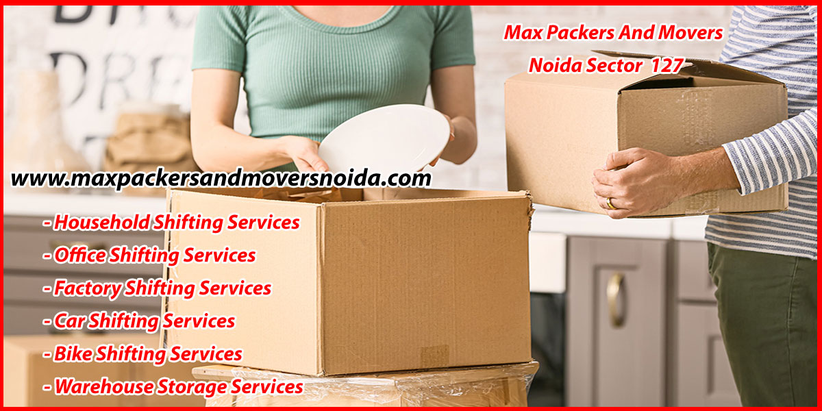 Max Packers And Movers Noida Sector 127