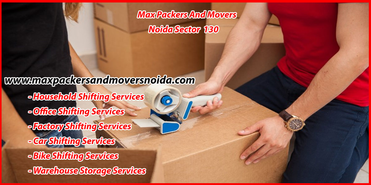 Max Packers And Movers Noida Sector 130