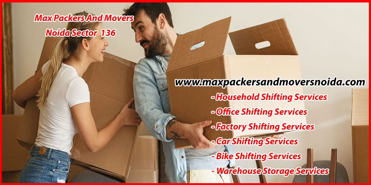 Max Packers And Movers Noida Sector 136