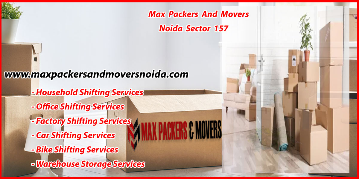 Max Packers And Movers Noida Sector 157