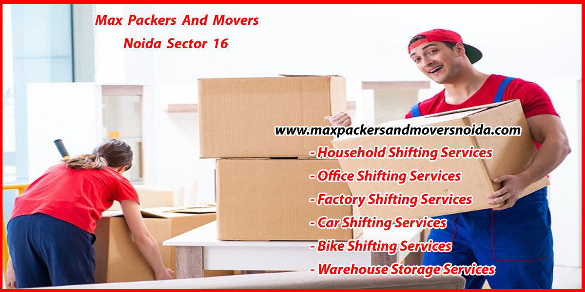 Max Packers And Movers Noida Sector 16