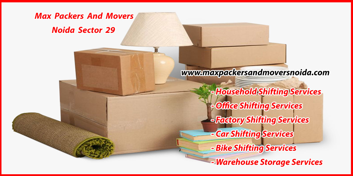Max Packers And Movers Noida Sector 29