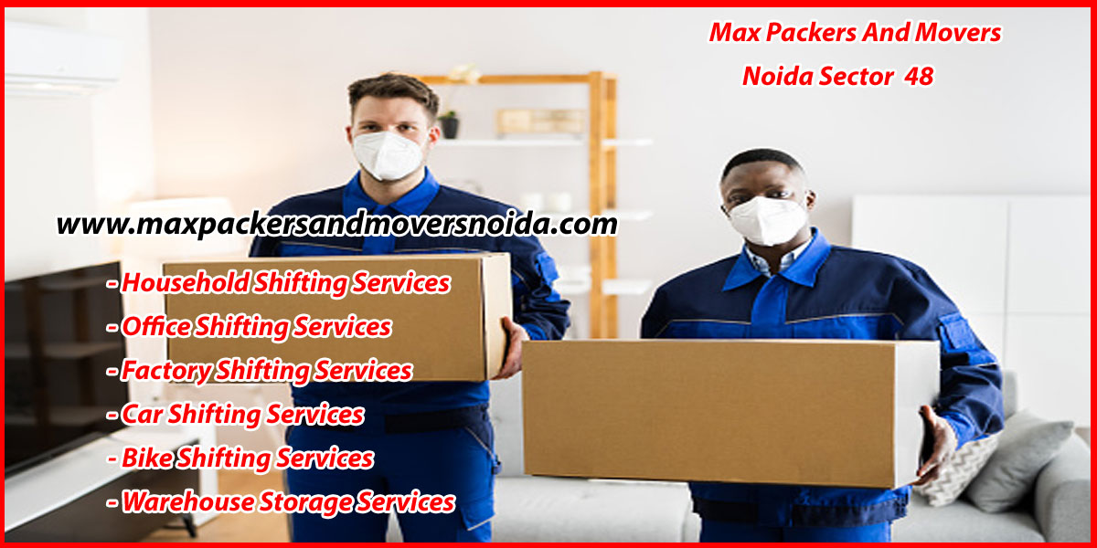 Max Packers And Movers Noida Sector 48