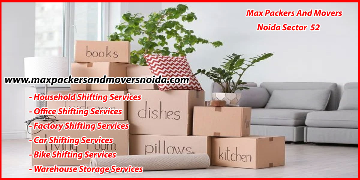Max Packers And Movers Noida Sector 52