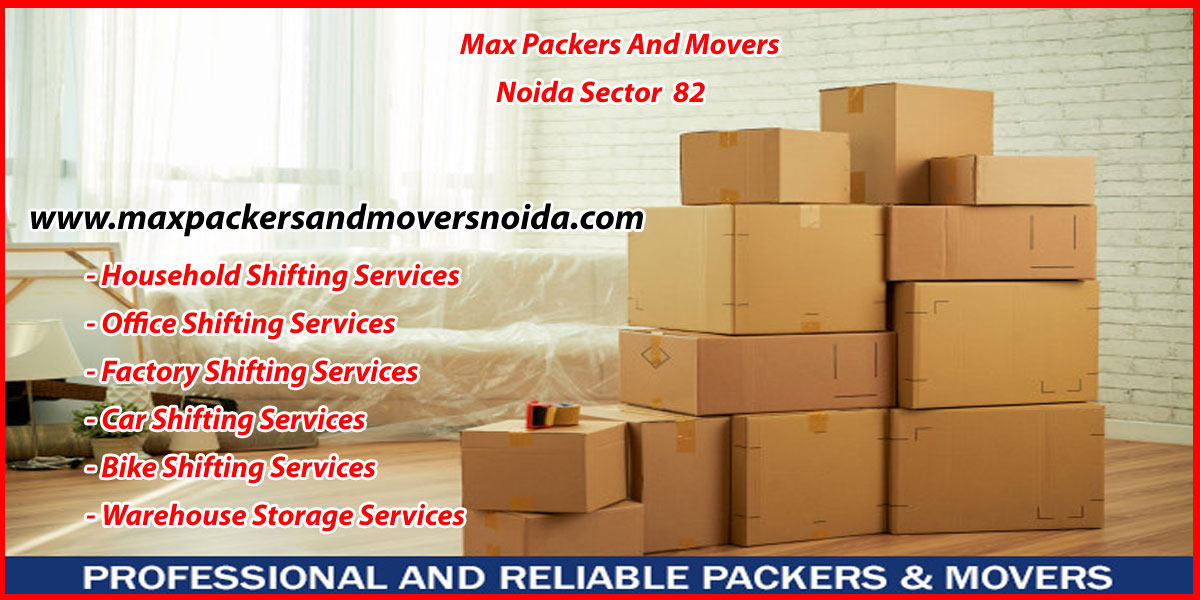 Max Packers And Movers Noida Sector 82